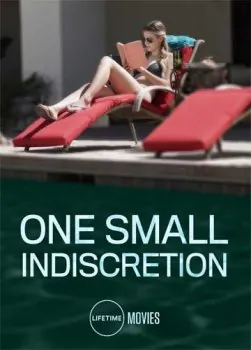 Постер: Один опрометчивый поступок / One Small Indiscretion (2017)