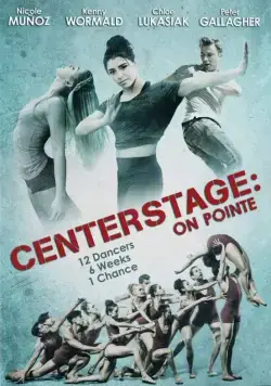 Постер: Балет. Жизнь на пуантах / Center Stage: On Pointe (2016)