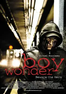 Постер: Чудный мальчик / Boy Wonder (2010)