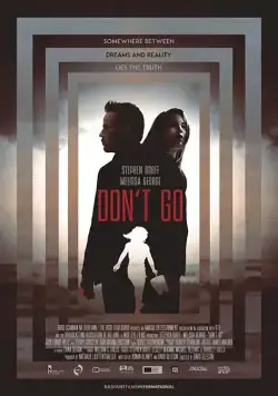 Постер: Не уходи / Don't Let Go (2018)