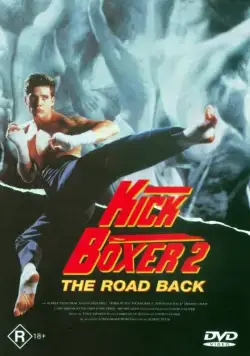 Постер: Кикбоксер 2: Дорога назад / Kickboxer 2: The Road Back (1990)