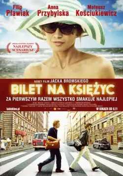 Постер: Билет в один конец на Луну / Bilet na Ksiezyc (2013)