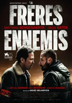 Постер: Верные враги / Frères ennemis (2018)