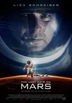 Постер: Последние дни на Марсе / The Last Days on Mars (2013)