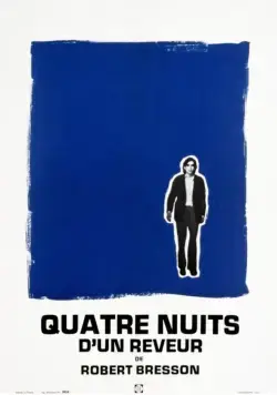 Постер: Четыре ночи мечтателя / Quatre nuits d'un rêveur (1971)
