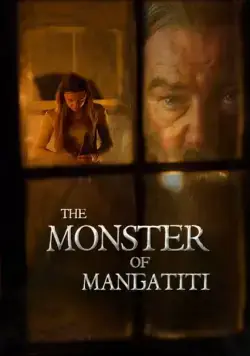 Постер: Чудовище из Мангатити / The Monster of Mangatiti (2015)