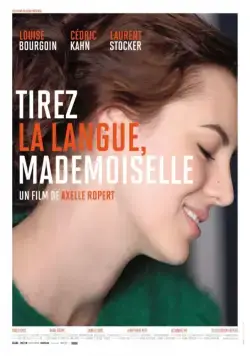 Постер: Покажите язык, мадемуазель / Tirez la langue, mademoiselle (2013)
