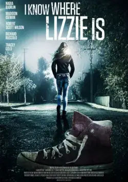 Постер: Я знаю, где Лиззи / I Know Where Lizzie Is (2016)