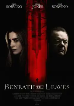 Постер: Под листьями / Beneath the Leaves (2019)