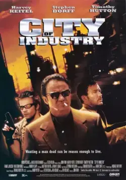 Постер: Зона преступности / City of Industry (1997)