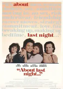 Постер: Что случилось прошлой ночью / About Last Night... (1986)