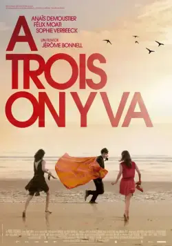 Постер: Давайте втроём / À trois on y va (2015)