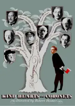 Постер: Добрые сердца и короны / Kind Hearts and Coronets (1949)