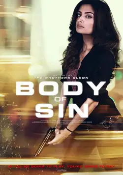 Постер: Грешное тело / Body of Sin (2018)
