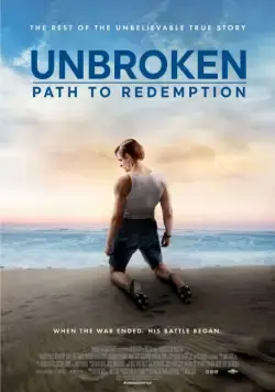 Постер: Несломленный: Путь к искуплению / Unbroken: Path to Redemption (2018)