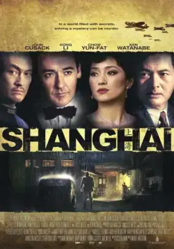 Постер: Шанхай / Shanghai (2010)