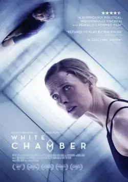 Постер: Белая камера / White Chamber (2018)