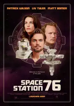 Постер: Космическая станция 76 / Space Station 76 (2014)