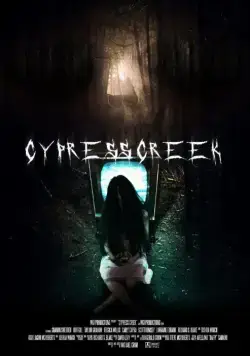 Постер: Сайпресс Крик / Cypress Creek (2014)