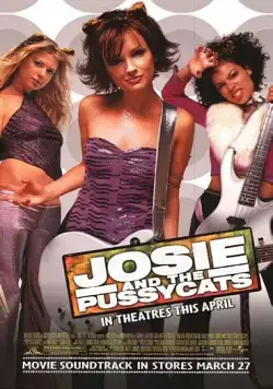 Постер: Джози и кошечки / Josie and the Pussycats (2001)
