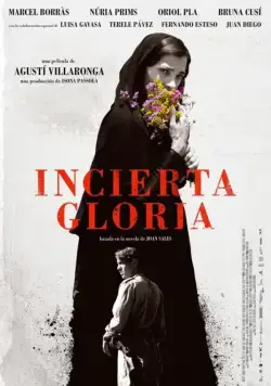 Постер: Неопределённая слава / Incerta glòria (2017)