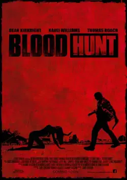 Постер: Кровавая охота / Blood Hunt (2017)
