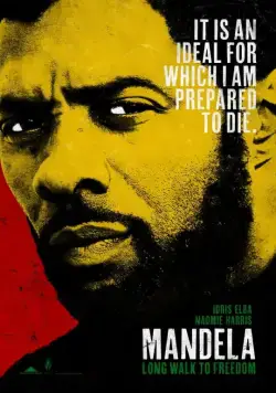 Постер: Долгая дорога к свободе / Mandela: Long Walk to Freedom (2013)