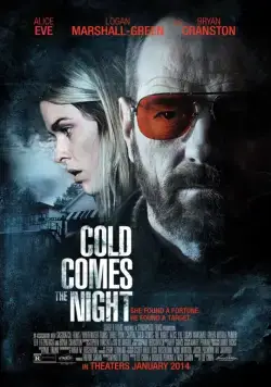 Постер: Взгляд зимы / Cold Comes the Night (2013)
