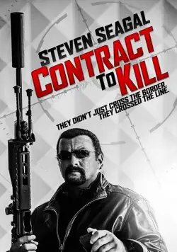 Постер: Контракт на убийство / Contract to Kill (2016)