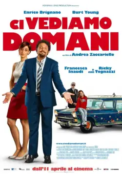 Постер: Увидимся завтра / Ci vediamo domani (2013)