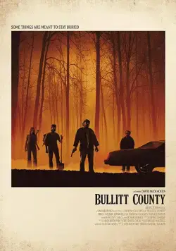 Постер: Сокровища округа Буллиттов / Bullitt County (2018)