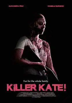 Постер: Убийца Кэйт! / Killer Kate! (2018)