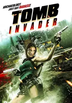 Постер: Расхитительница гробниц / Tomb Invader (2018)