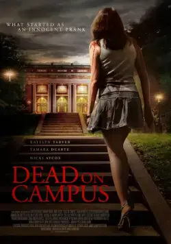 Постер: Смерть в колледже / Dead on Campus (2014)