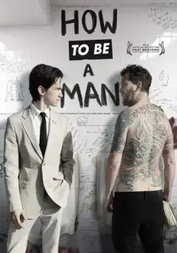 Постер: Как быть мужиком / How to Be a Man (2013)