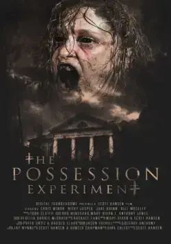 Постер: Эксперимент «Одержимость» / The Possession Experiment (2016)