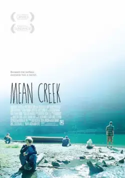 Постер: Жестокий ручей / Mean Creek (2004)