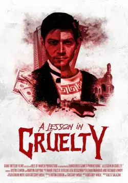 Постер: Урок жестокости / A Lesson in Cruelty (2018)