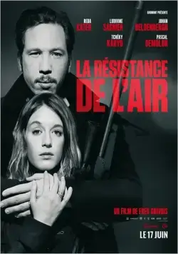 Постер: Сопротивление воздуха / La résistance de l'air (2015)