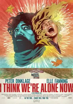 Постер: Кажется, мы остались одни / I Think We're Alone Now (2018)