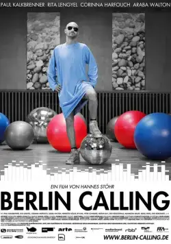 Постер: Берлин зовет / Berlin Calling (2008)