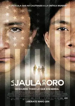 Постер: Золотая клетка / La jaula de oro (2013)