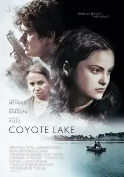 Постер: Озеро Койот / Coyote Lake (2019)