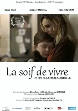 Постер: Жажда жизни / La Soif de Vivre (2017)