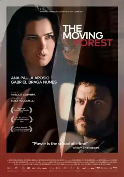 Постер: Движущийся лес / A Floresta Que Se Move (2015)