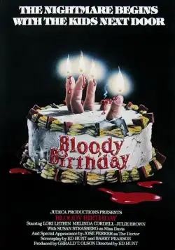 Постер: Кровавый день рождения / Bloody Birthday (1981)