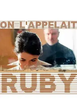Постер: Ее звали Руби / On l'appelait Ruby (2017)