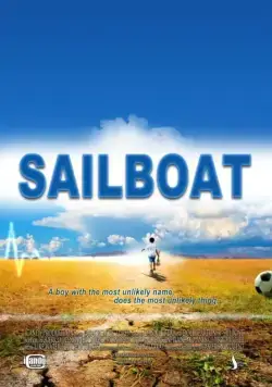 Постер: Мальчик по имени Парусник / A Boy Called Sailboat (2018)