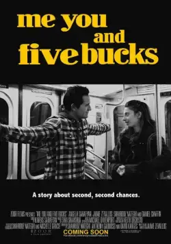 Постер: Я, ты и пять баксов / Me You and Five Bucks (2016)
