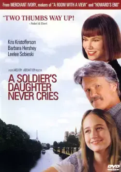Постер: Дочь солдата никогда не плачет / A Soldier's Daughter Never Cries (1998)